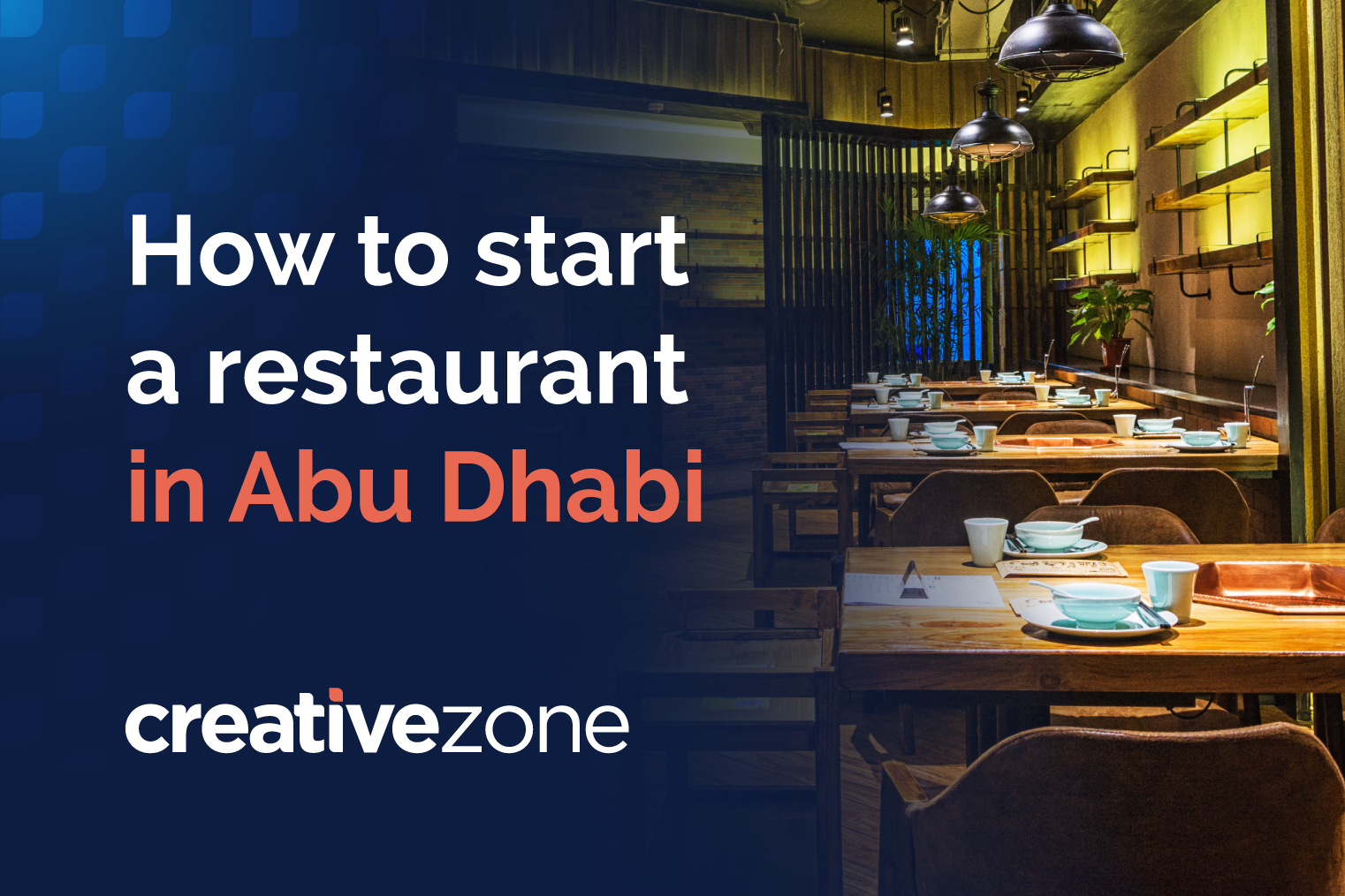 How to start a restaurant in Abu Dhabi - Creative Zone