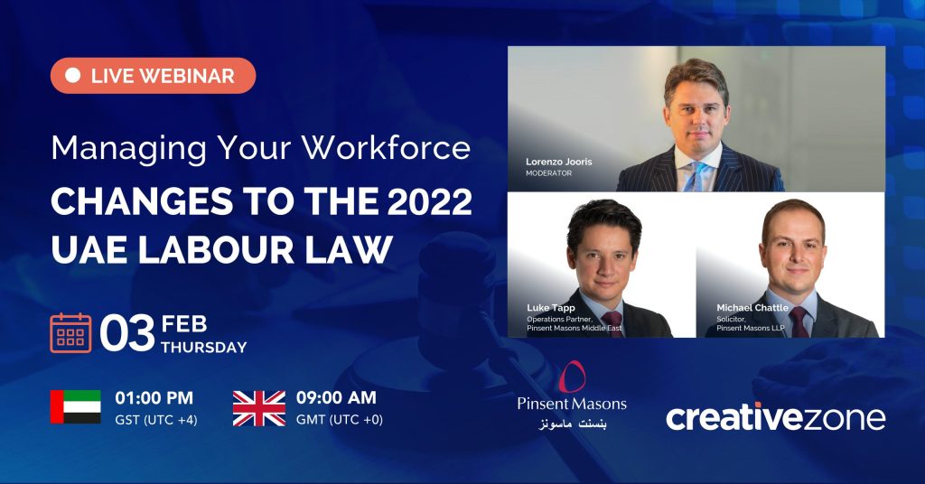 Managing Your Workforce – Changes To The 2022 UAE Labour Law - Creative ...